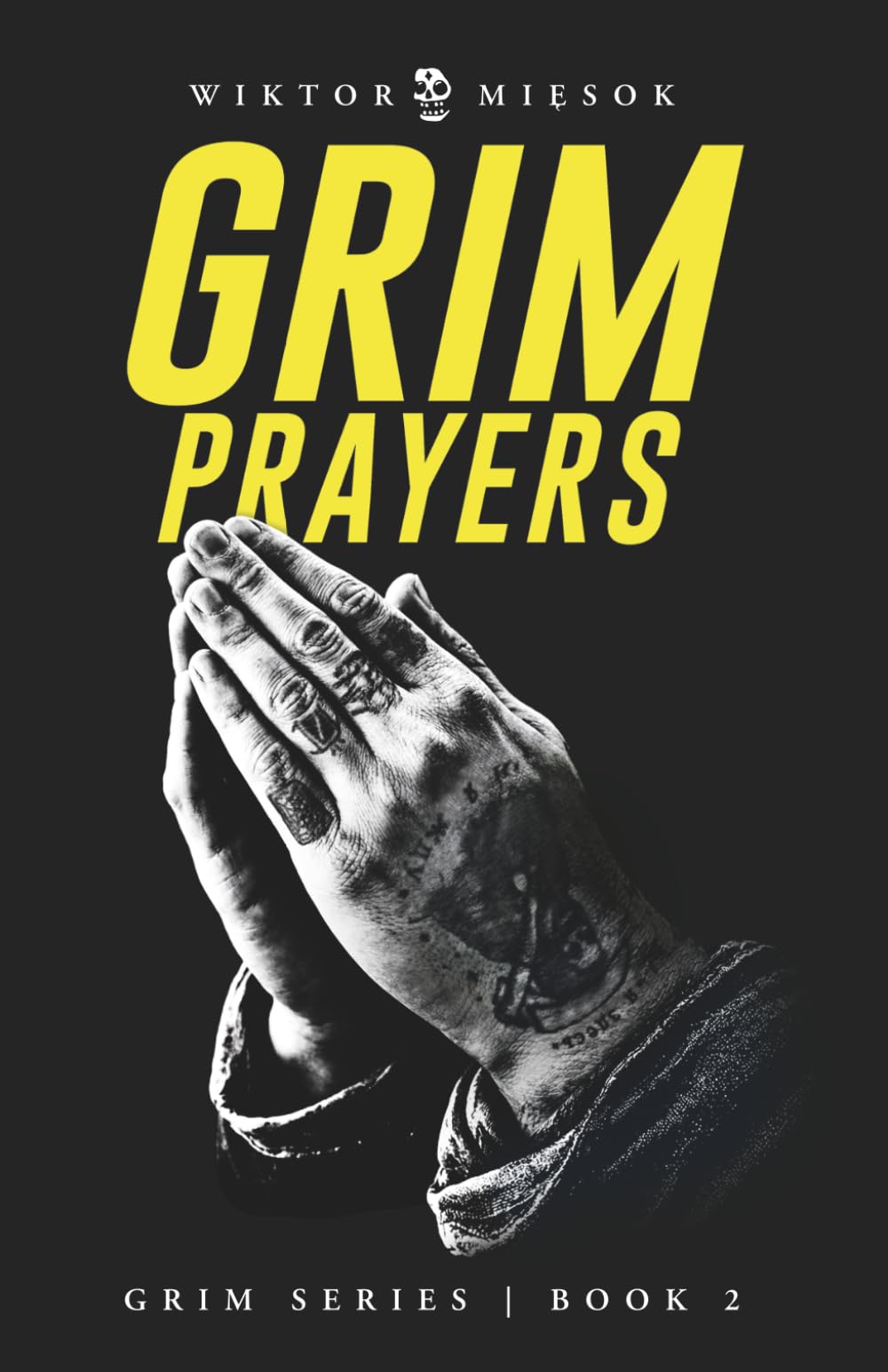 Libro: Grim Prayers: Grim Series Book 2