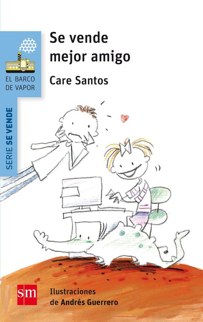 Libro: Se vende mejor amigo (El Barco de Vapor Azul)