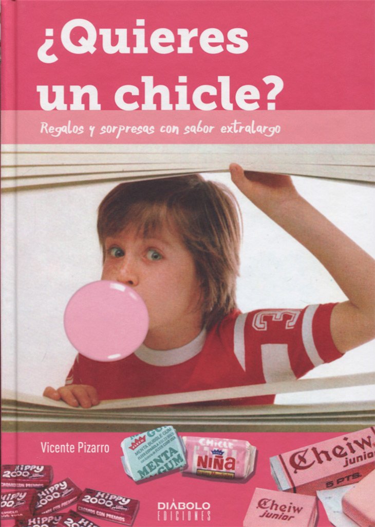 Libro: ¿QUIERES UN CHICLE? (DIABOLO)