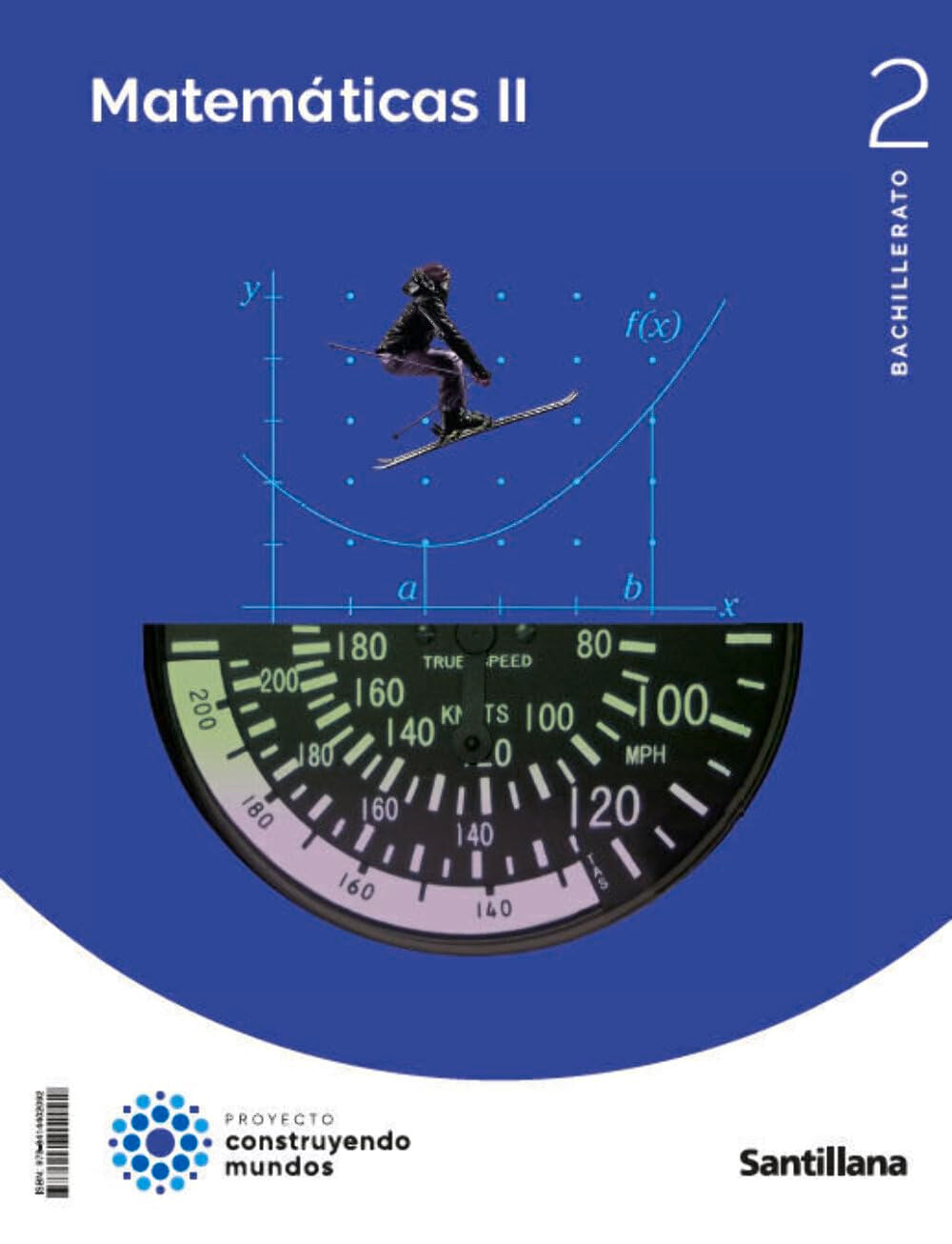 Libro: MATEMATICAS II 2BTO CONSTRUYENDO MUNDOS