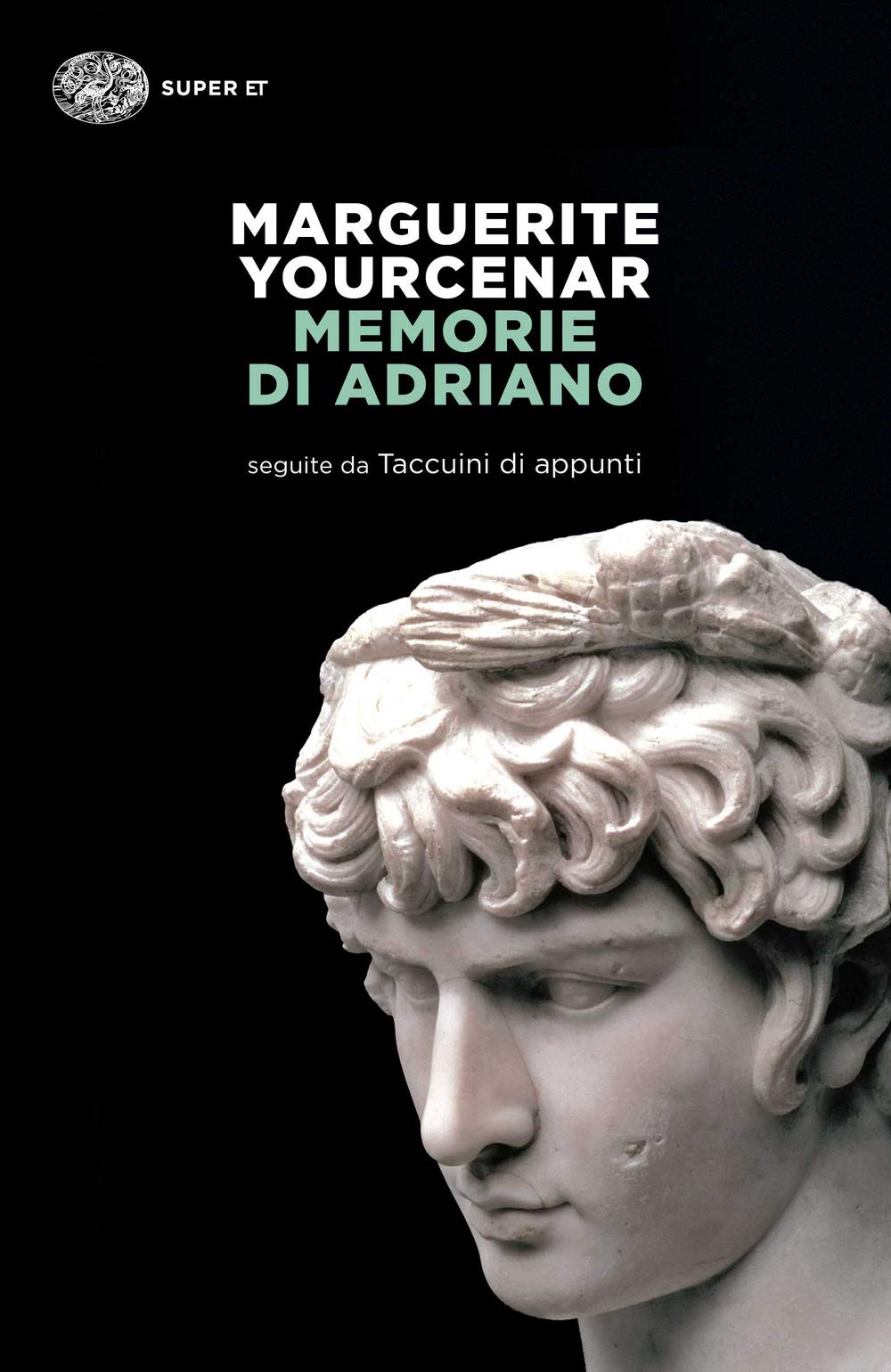 Libro: Memorie di Adriano. Seguite da Taccuini di appunti (Super ET)
