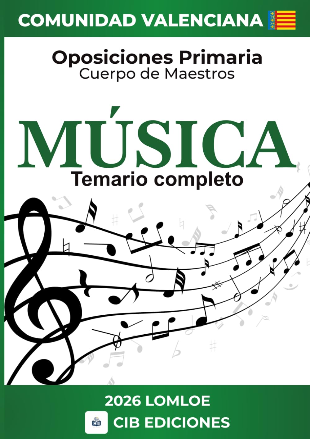 Libro: Temario oposiciones Primaria MÚSICA: Cuerpo de Maestros 2026 COMUNIDAD VALENCIANA (Música Primaria Comunidad Valenciana 2026 Oposiciones)