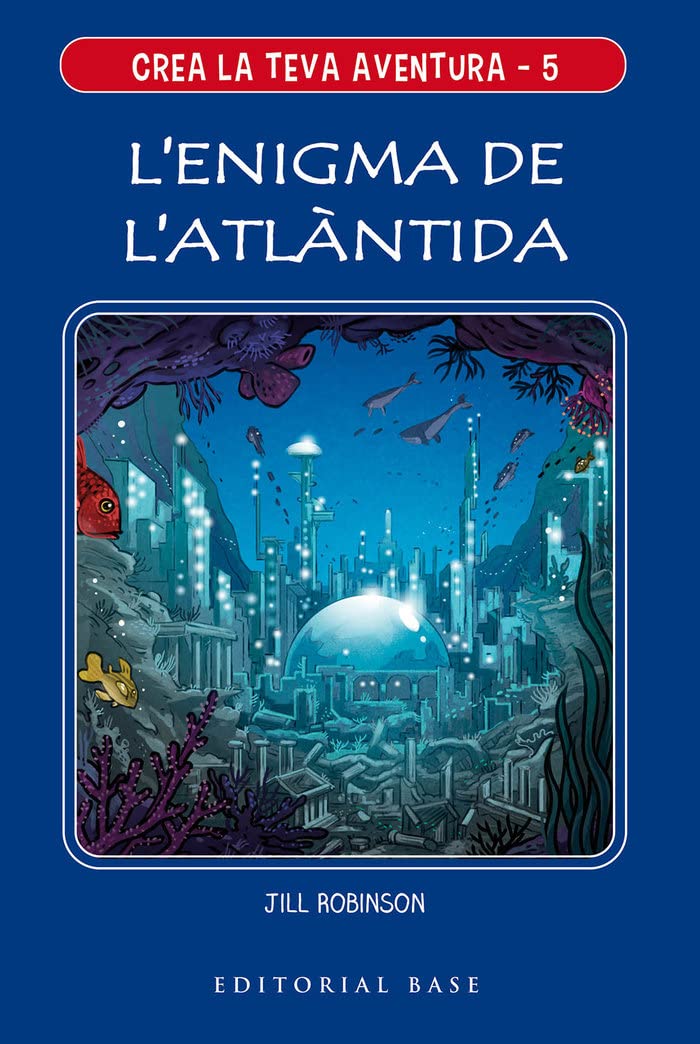 Libro: Crea la teva aventura 5. L՚enigma de l՚Atlàntida