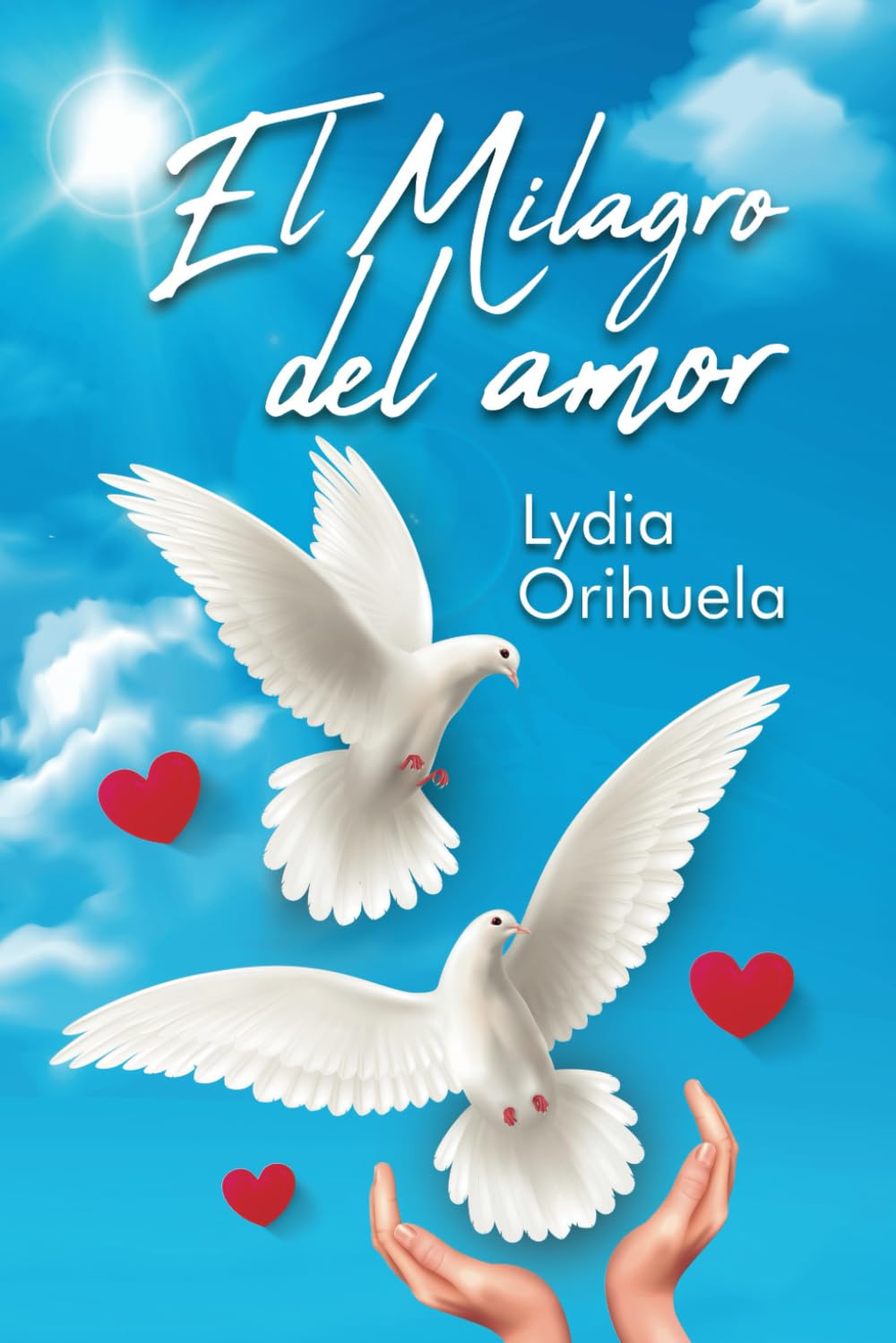 Libro: El Milagro del Amor (Spanish Edition)