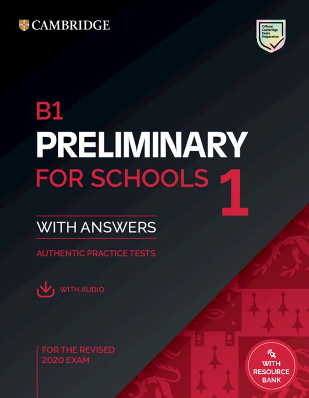 Libro: B1 Preliminary for Schools 1. Practice Tests with Answers and Audio.
