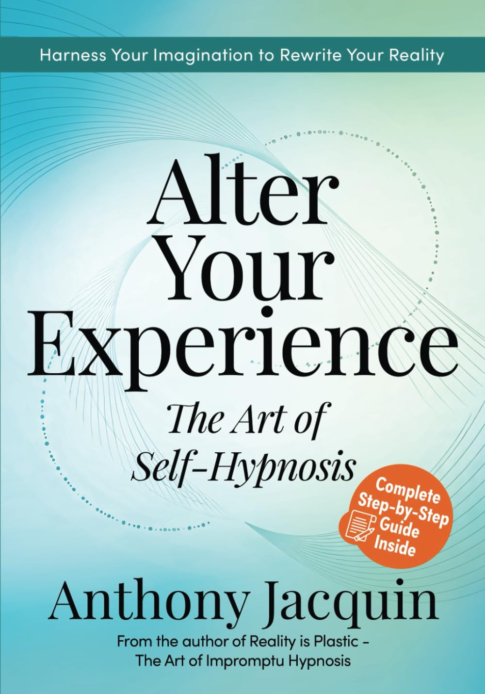 Libro: Alter Your Experience: The Art of Self-Hypnosis