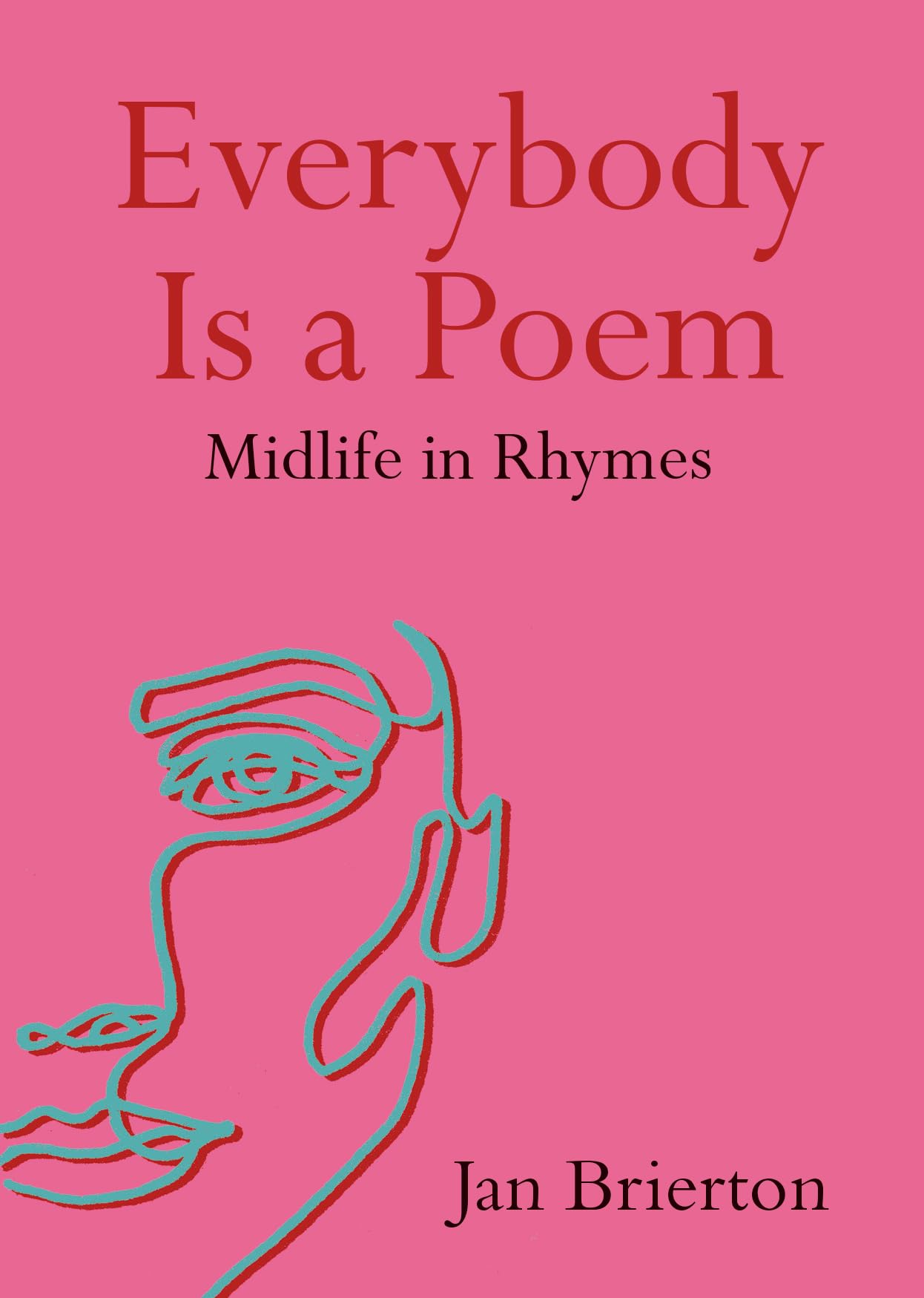 Libro: Everybody Is a Poem: Midlife in Rhymes