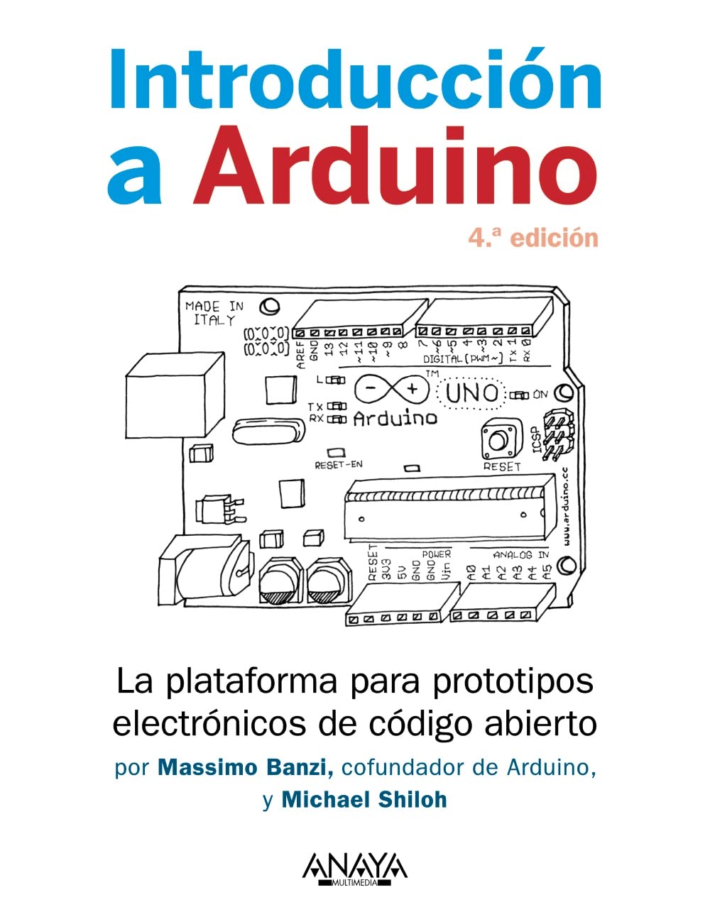 Libro: Introducción a Arduino. 4.ª edición (TÍTULOS ESPECIALES)
