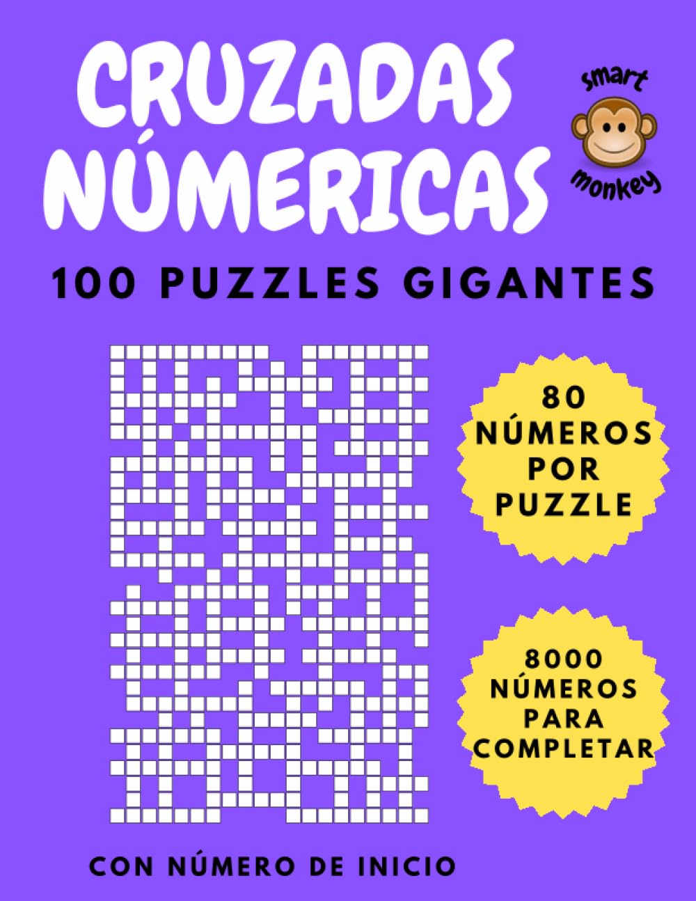 Libro: Cruzadas Numéricas Gigantes: 100 Grandes Puzzles para la Mente de Pasatiempos Adultos