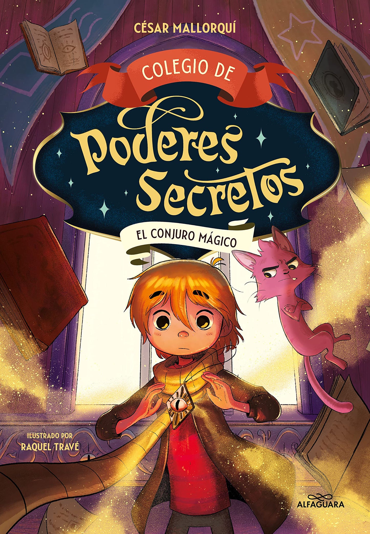 El conjuro mágico / The Magic Spell: 2 (Máscotas mágicas)