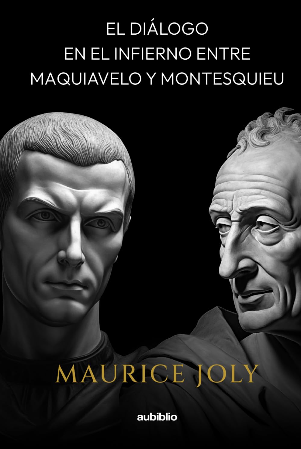Libro: Diálogo en el infierno entre Maquiavelo y Montesquieu (Spanish Edition)
