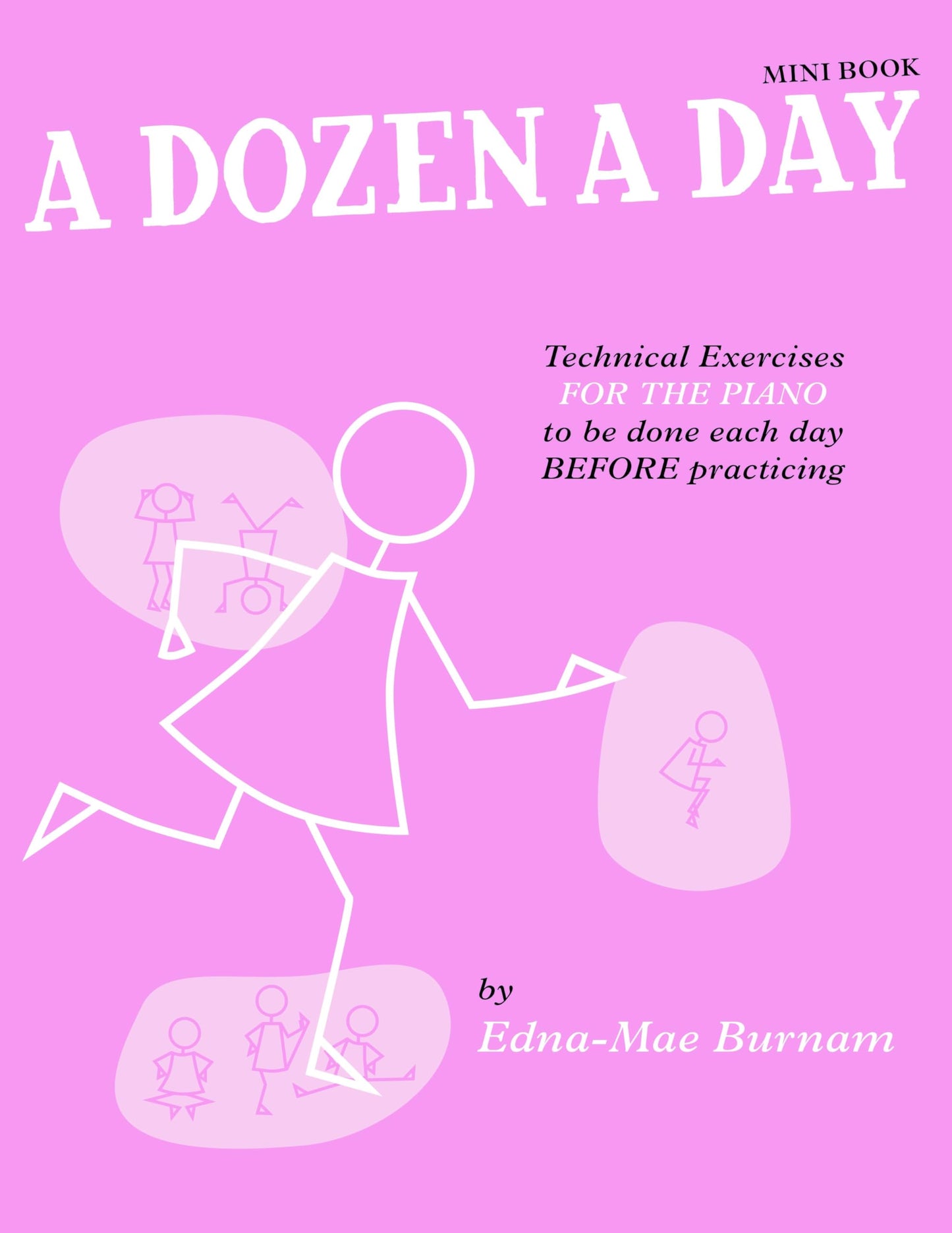 Libro: A Dozen A Day Mini Book: Technical Exercises for the Piano to be done each day before practicing (Pink edition)