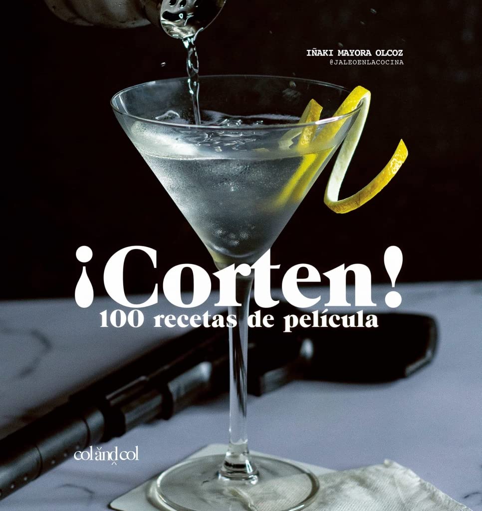 Libro: ¡Corten! 100 recetas de película (Los ilustrados)