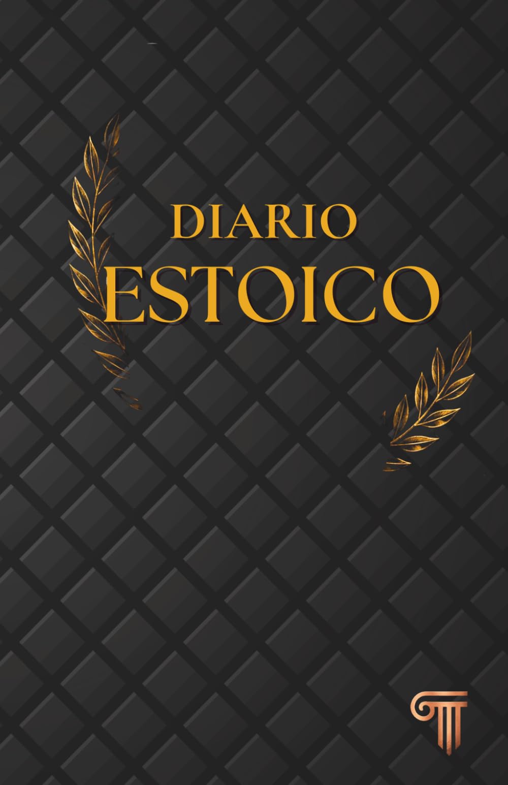 Libro: DIARIO ESTOICO: “Filosofía aplicada al trabajo, la vida y el liderazgo.” (TRILOGIA ESTOICA) (Spanish Edition)