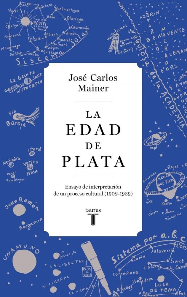 Libro: La Edad de Plata: Ensayo de interpretación de un proceso cultural (1902-1939) (Historia)