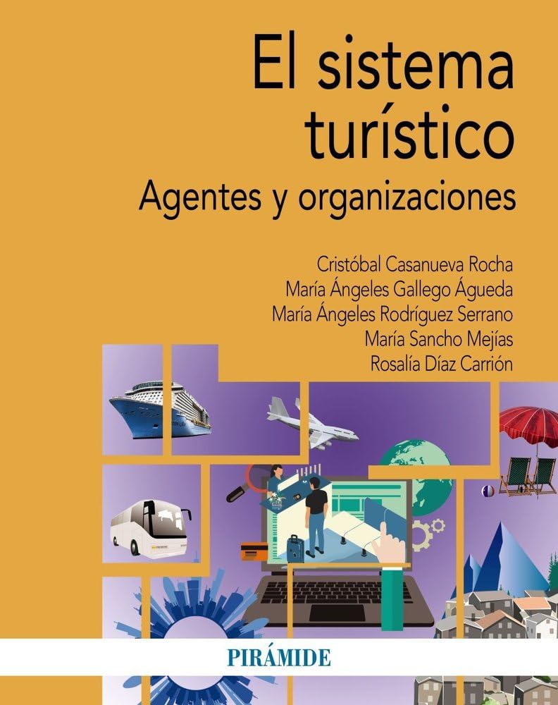Libro: El sistema turístico: Agentes y organizaciones