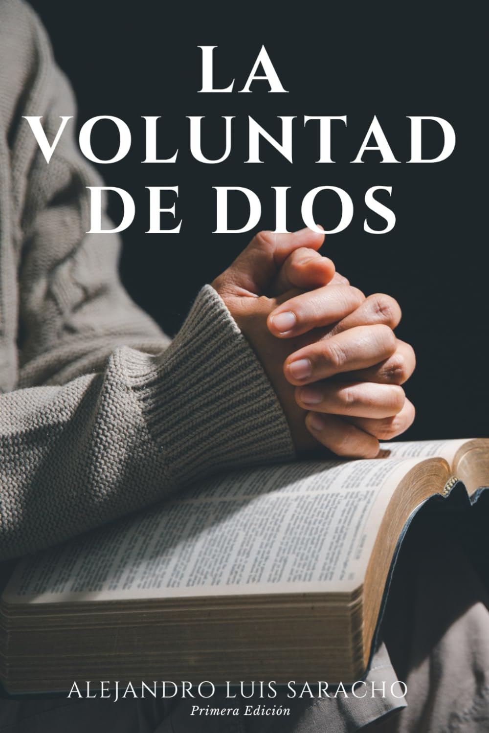 Libro: La voluntad de Dios: un libro cristiano para crecer espiritualmente cada dia | para hombres y mujeres | Editions Spanish: Evangelismo personal (Spanish Edition)