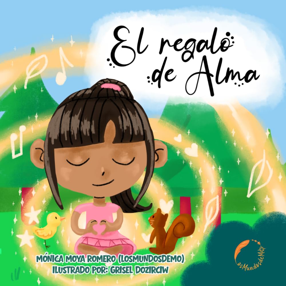 Libro: El regalo de Alma: Un cuento infantil sobre la Alta Sensibilidad, la gestión emocional y la magia de sentir (Colección Magia en mi barriga nº 2) (Spanish Edition)