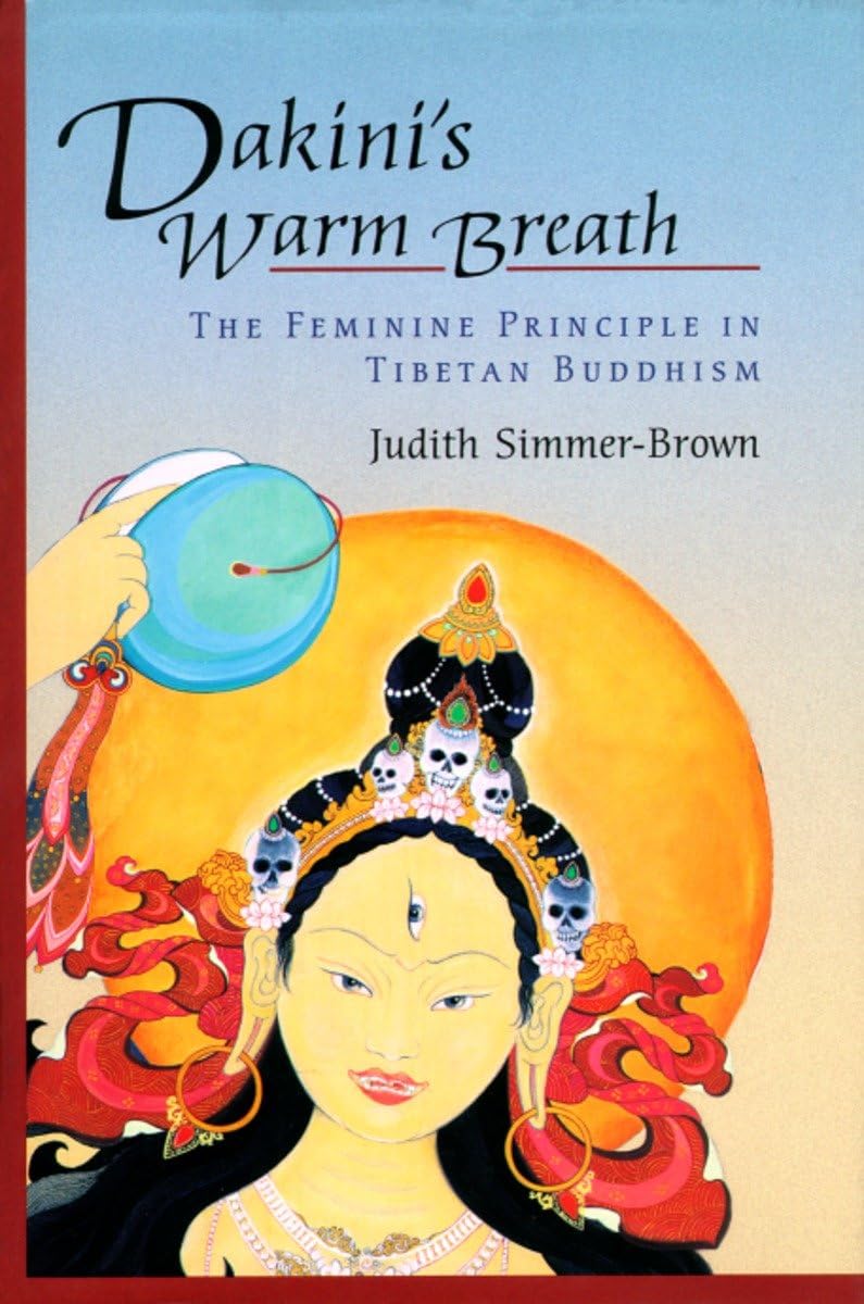 Libro: Dakini's Warm Breath: The Feminine Principle in Tibetan Buddhism