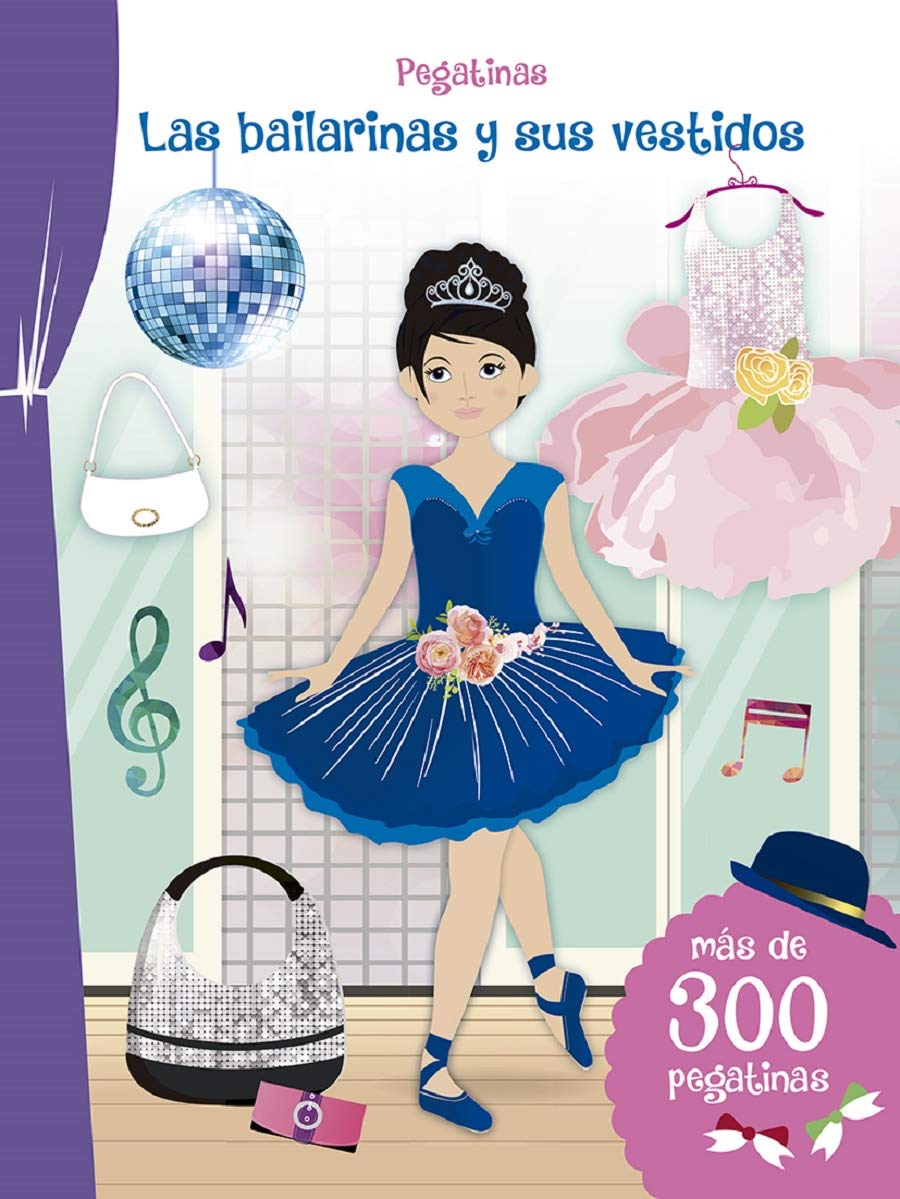 Libro: Pegatinas. Las bailarinas y sus Vestidos (PICARONA)