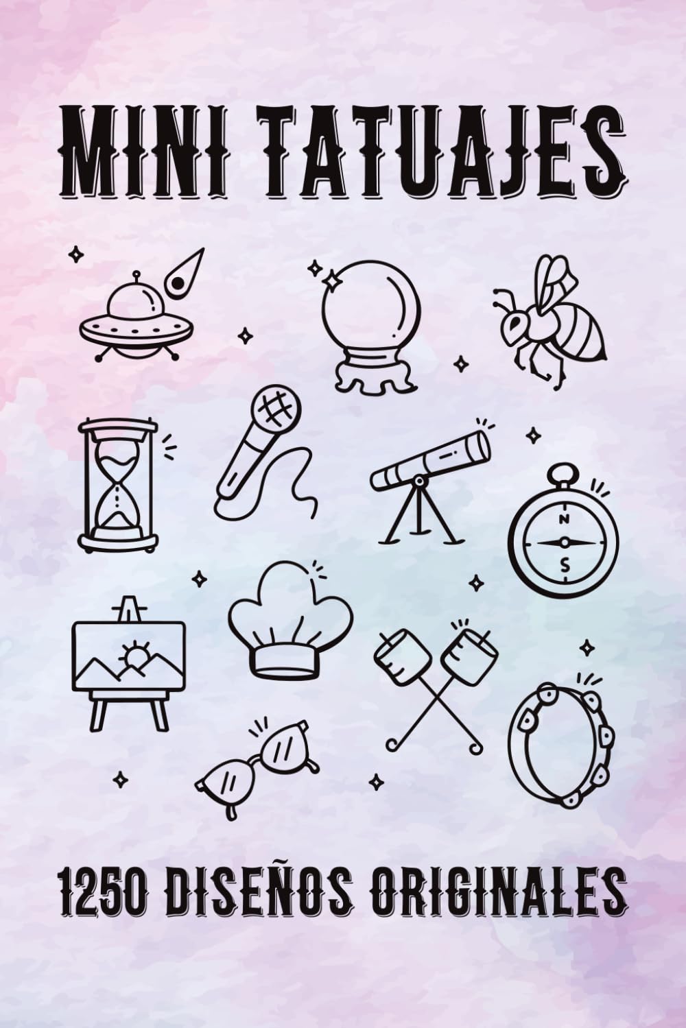 Libro: Mini Tatuajes: 1250 Diseños Originales