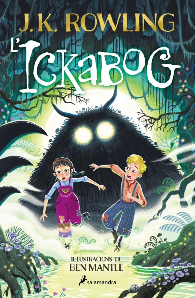 Libro: L'ickabog (edició amb il·lustracions de Ben Mantle)
