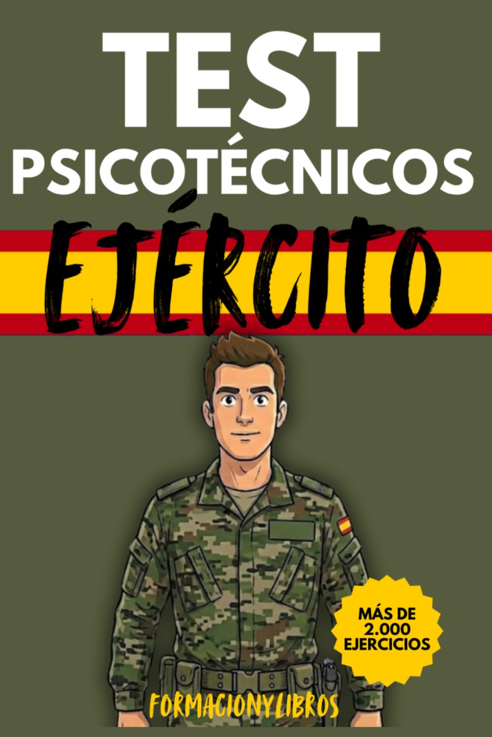 Libro: Psicotécnicos para Tropa y Marinería del Ejército Español: +2000 ejercicios: razonamiento mecánico, espacial, numérico y memoria. Incluye QR con vídeos explicativos, trucos y consejos.