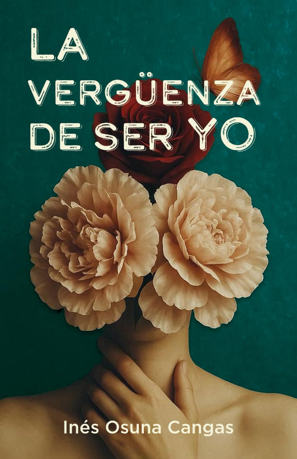 Libro: La vergüenza de ser yo (Autoconocimiento y Superación) (Spanish Edition)