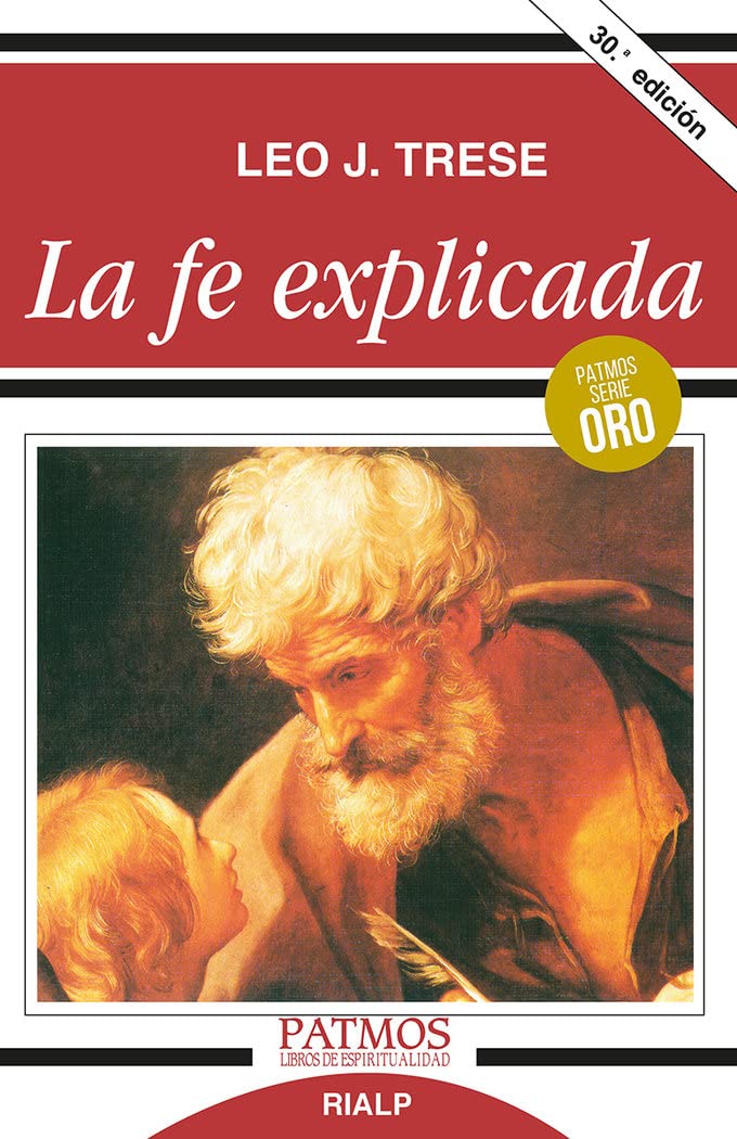 Libro: La Fe Explicada. (Patmos)