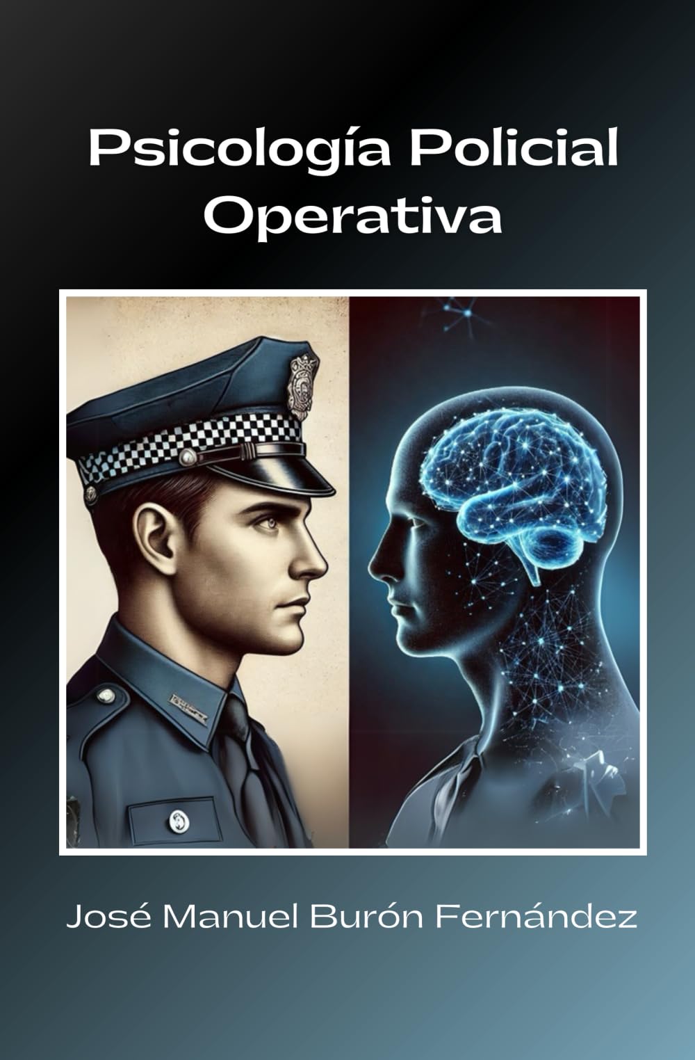 Libro: Psicología Policial Operativa (Spanish Edition)