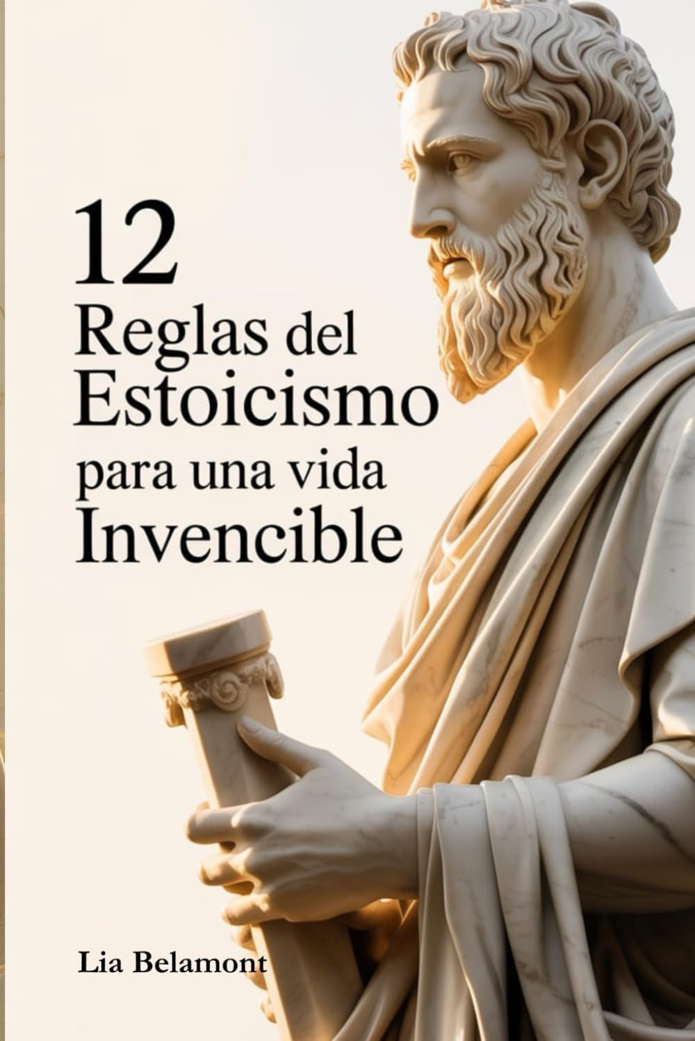 Libro: 12 reglas del estoicismo para una vida invencible (Spanish Edition)