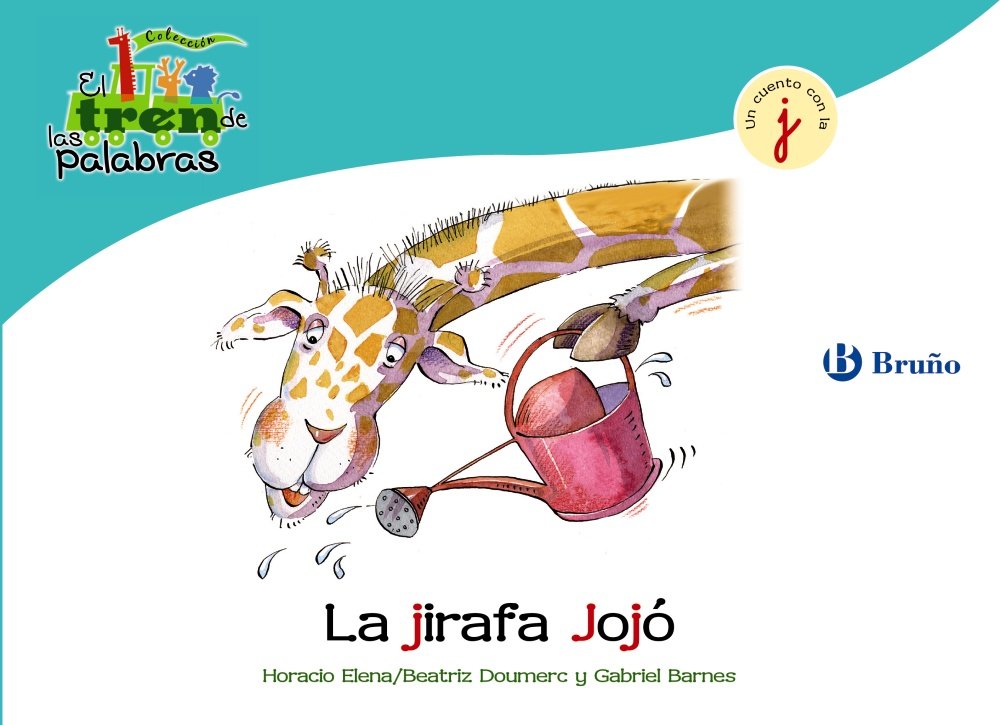 Libro: La jirafa Jojó: Un cuento con la J (El zoo de las palabras / Zoo Words) (Spanish Edition)