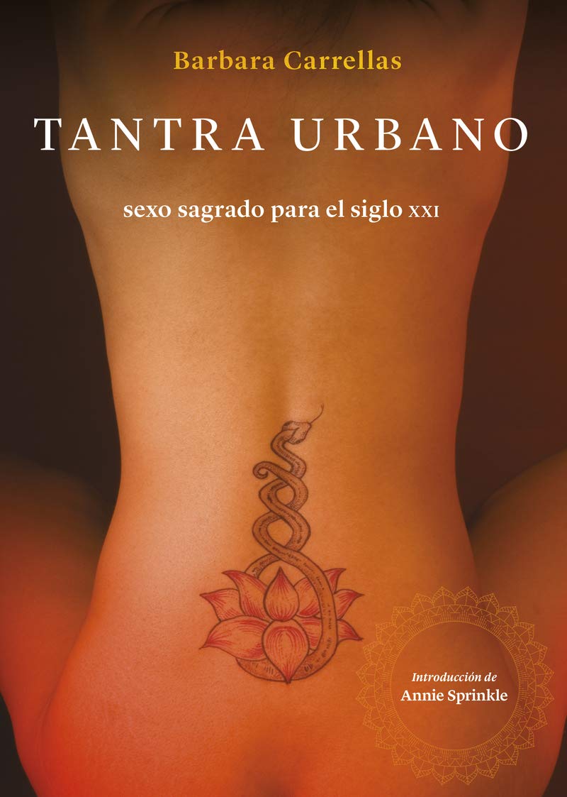 Libro: Tantra urbano: Sexo sagrado para el siglo XXI (UHF)