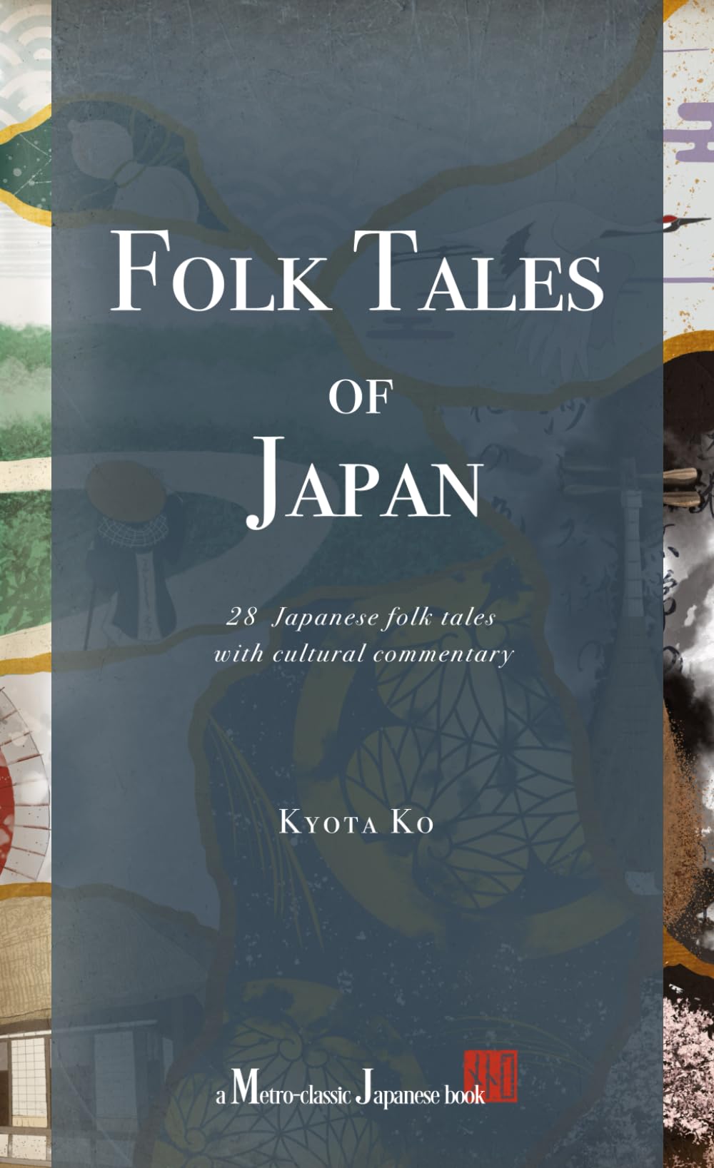 Libro: Folk Tales of Japan: 28 Japanese folk tales with cultural commentary
