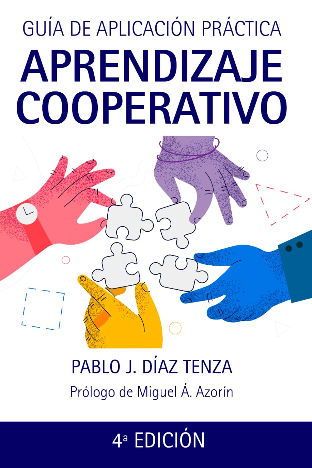 Libro: Aprendizaje Cooperativo: Guía de aplicación en el aula (Hacia una nueva escuela)