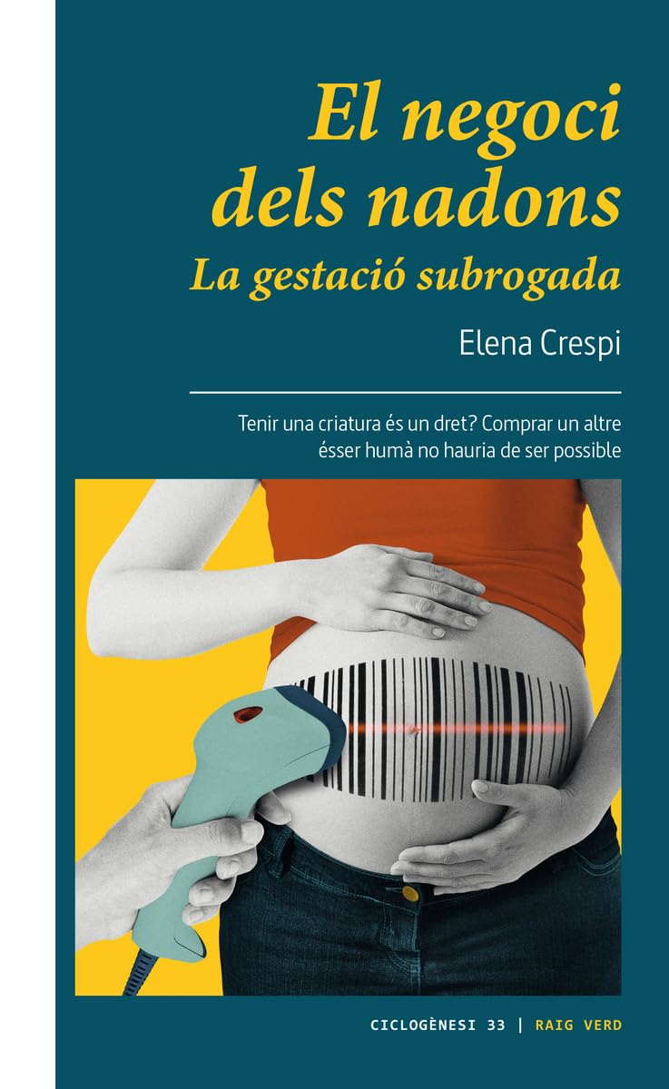 Libro: El negoci dels nadons.: La gestació subrogada