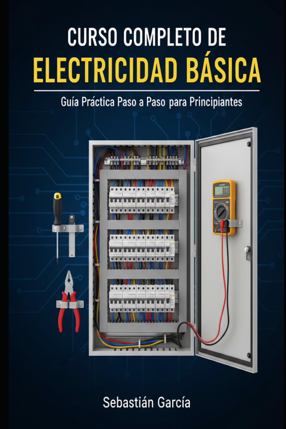 Libro: Curso Completo de Electricidad Básica: Manual práctico para principiantes, con ejemplos paso a paso, ejercicios y teoría para aprender electricidad fácilmente (Spanish Edition)