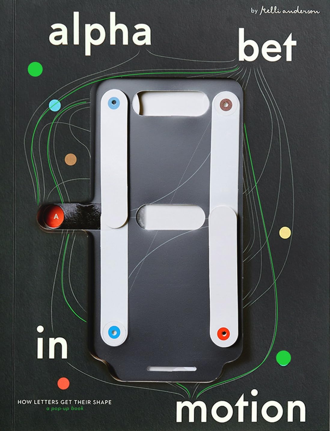 Libro: Alphabet in Motion /anglais: How Letters Get Their Shape