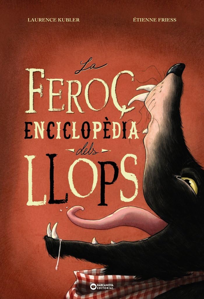 Libro: La feroç enciclopèdia dels llops
