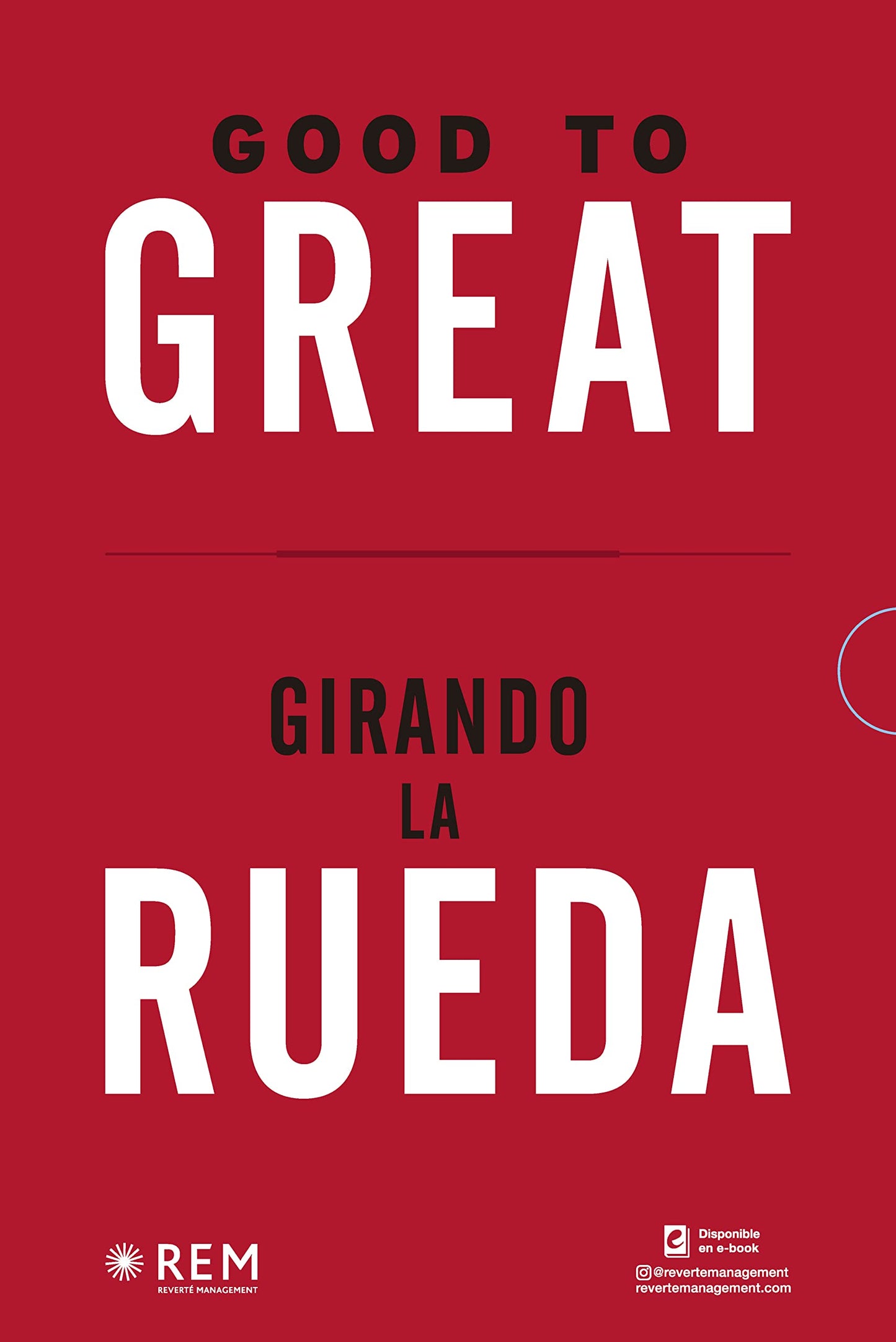 Libro: Good to Great + Girando la Rueda (Estuche). (Good to Great and Turning the Flywheel Slip Case, Spanish Edition)