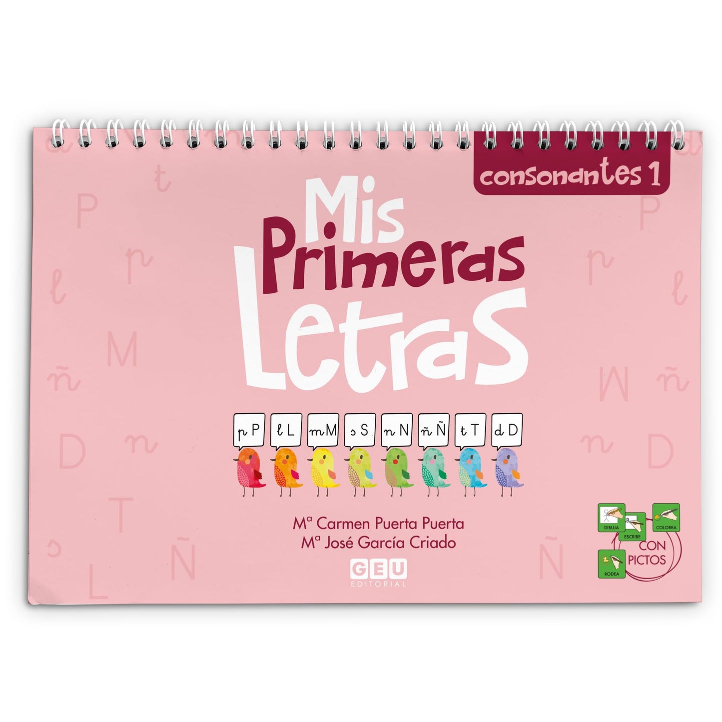 Libro: Aprender a Escribir Letras Consonantes | Mis Primeras Letras - Consonantes 1 | Educación Infantil - Editorial GEU