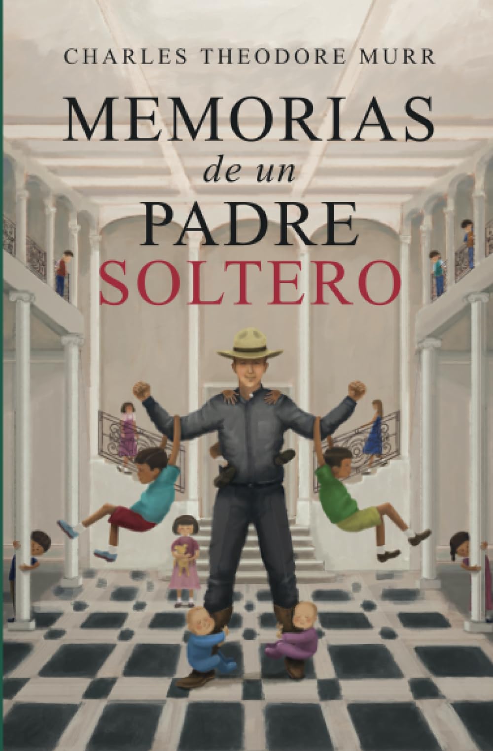 Libro: MEMORIAS DE UN PADRE SOLTERO