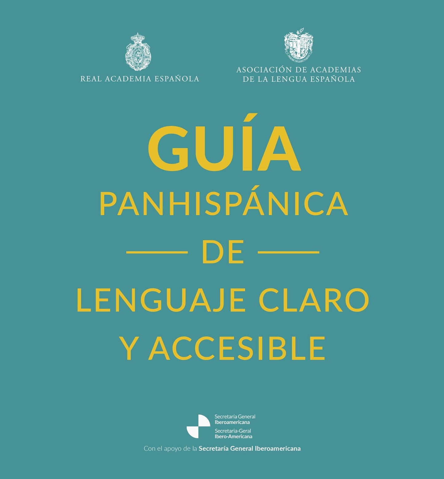 Libro: Guía panhispánica de lenguaje claro y accesible (NUEVAS OBRAS REAL ACADEMIA)