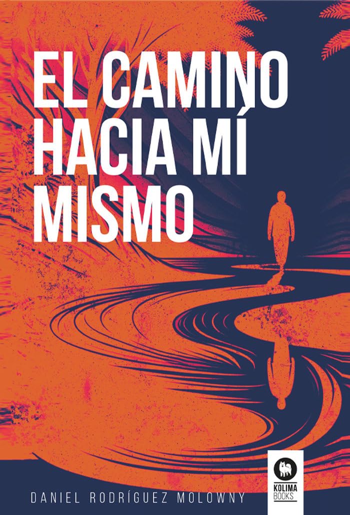 Libro: El camino hacia mí mismo (Spanish Edition)