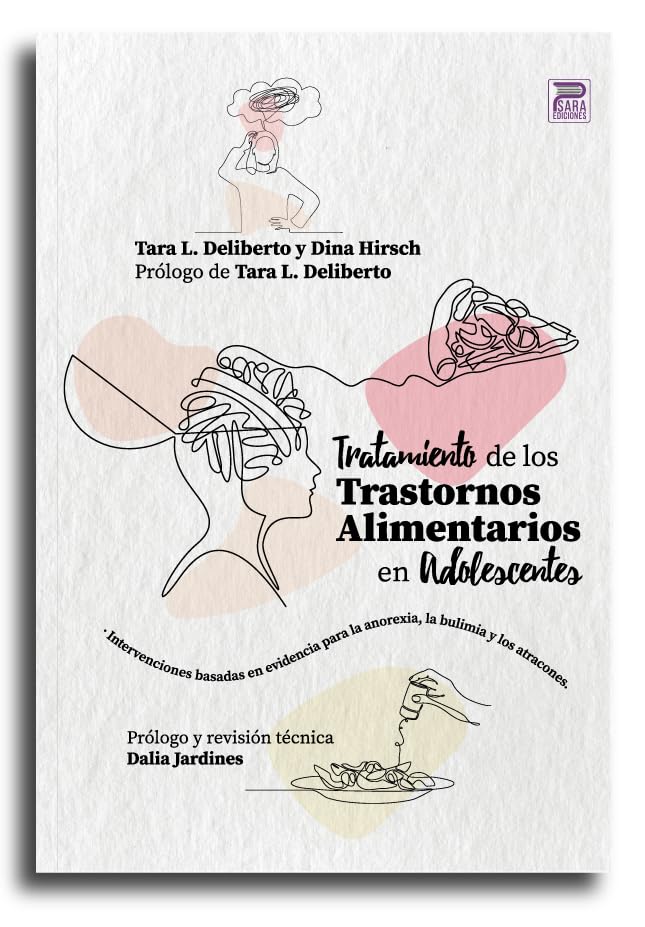 Libro: Tratamiento de los Trastornos Alimentarios en Adolescentes: Intervenciones basadas en la evidencia para la anorexia, la bulimia y los atracones