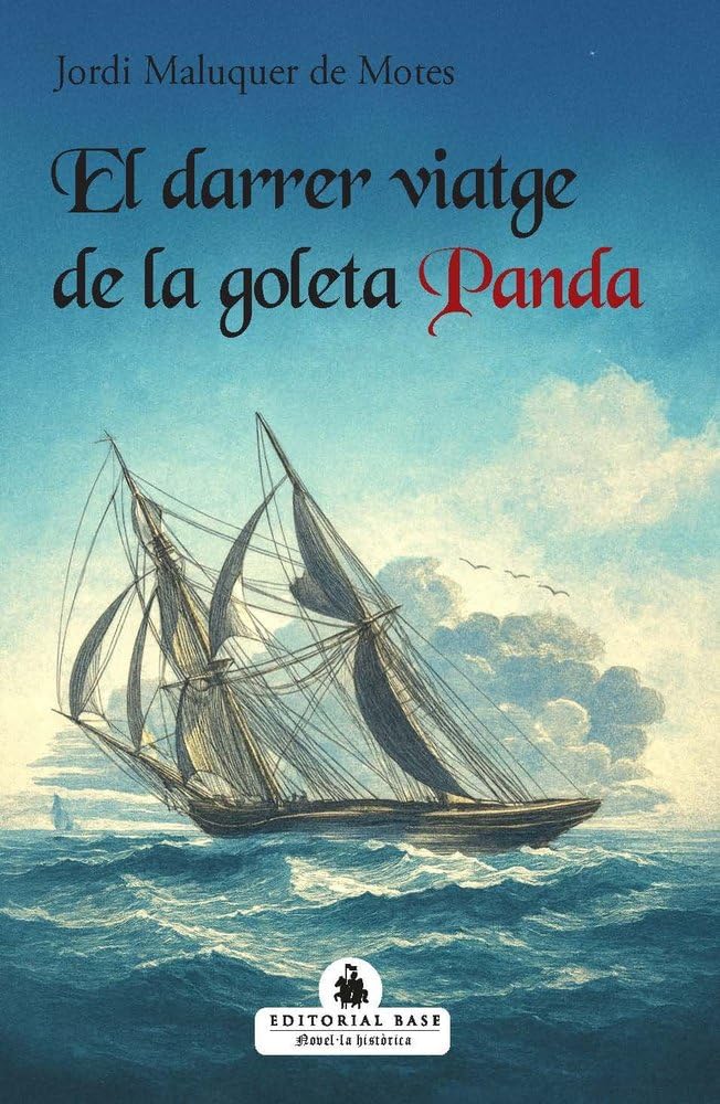 Libro: El darrer viatge de la goleta Panda: 6 (Novel·la històrica)