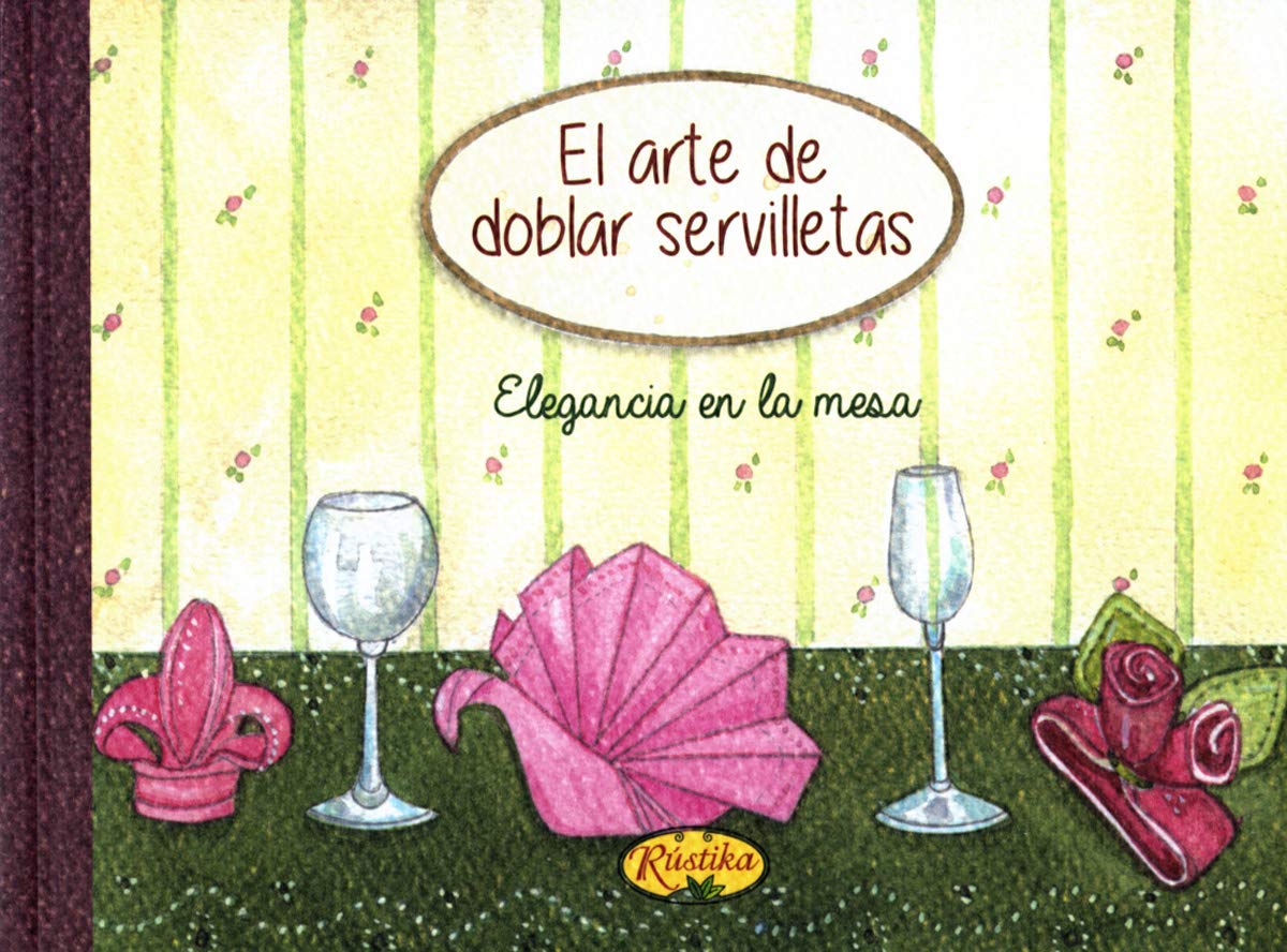 Libro: El arte de doblar servilletas