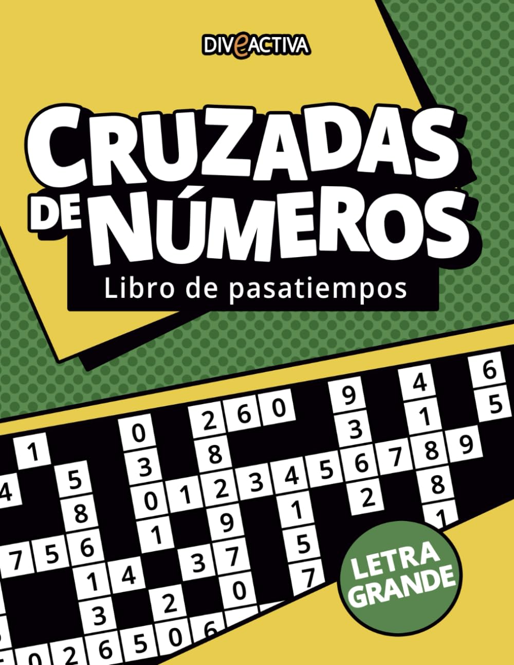 Libro: Cruzadas de Números - Libro de Pasatiempos: Puzzles Numéricos para Adultos. Libro con Números Grandes y Soluciones (Spanish Edition)