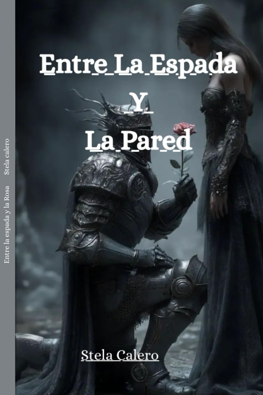 Libro: Entre la espada y la rosa (Spanish Edition)