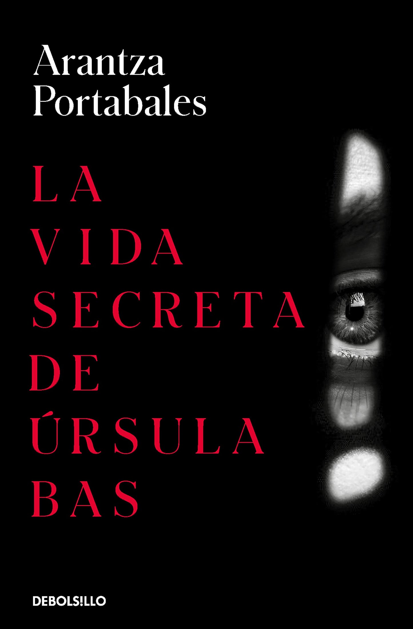 Libro: La vida secreta de Úrsula Bas (Inspectores Abad y Barroso 2) (Best Seller)